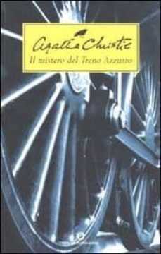 il mistero del treno azzurro-agatha christie-9788804507536