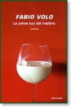 le prime luci del mattino-fabio volo-9788804635536