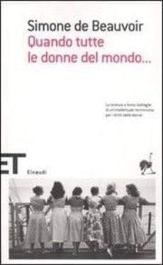 quando tutte le donne del mondo-simone de beauvoir-9788806180836