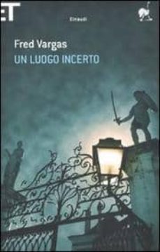 un luogo incerto-9788806206536