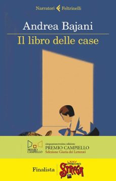 il libro delle case-andrea bajani-9788807034336