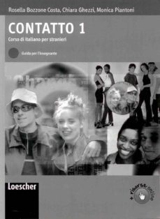 contatto. corso di italiano per stranieri. guida per l insegnante livello a1-a2: contatto: contatto 1-9788820126636