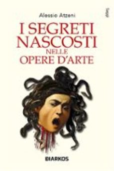 i segreti nascosti nelle opere d'arte (ebook)-9788836163236