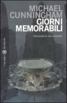 giorni memorabili.-michael cunningham-9788845259036