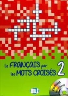 le français par mots croise 2 - new edition with dvd-rom activity-9788853619136