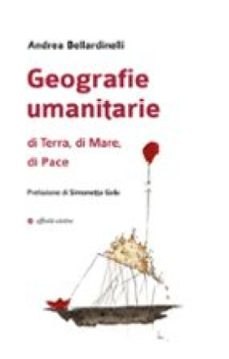 geografie umanitarie (ebook)-andrea bellardinelli-9788873268536