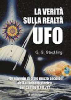 la verita sulla realta ufo (ebook)-steckllng g.s.-9788892727236