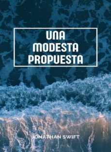 una modesta propuesta (traducido) (ebook)-9788892869936