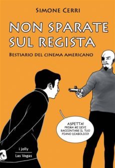 non sparate sul regista (ebook)-9788895744636