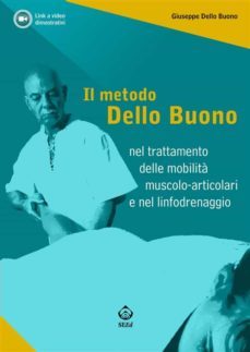 il metodo dello buono nel trattamento delle mobilita muscolo-articolari nel linfodrenaggio (ebook)-9788897419136