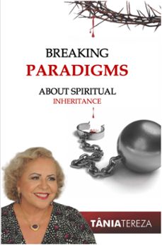 breaking paradigms about spiritual inheritances (ebook)-9789403744636