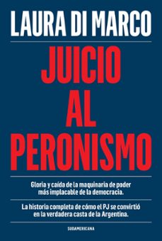 juicio al peronismo (ebook)-9789500770736