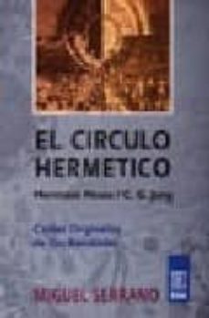 circulo hermetico: de herman hesse a c. g. jung: cartas originales de dos amistades-hermann hesse-carl gustav jung-9789501701036