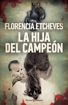 la hija del campeon (ebook)-florencia etcheves-9789504941736