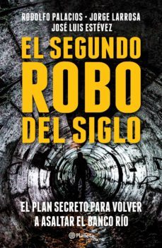 el segundo robo del siglo (ebook)-9789504978336
