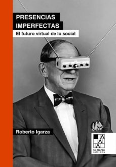 presencias imperfectas-roberto igarza-9789508893536