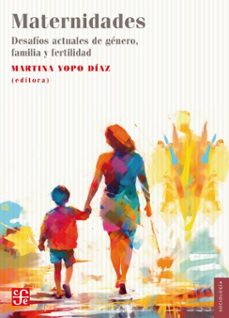 maternidades. desafios actuales de genero, familia y fertilidad (ebook)-vv. aa.-9789562894036