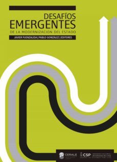 desafios emergentes de la modernizacion del estado (ebook)-javier fuenzalida-9789563061536