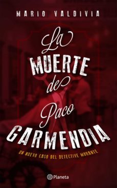 la muerte de paco garmendia (ebook)-mario valdivia-9789563603736