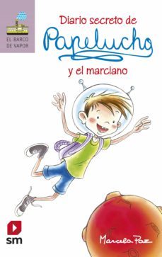 diario secreto de papelucho y el marciano (ebook)-marcela paz-9789563634136