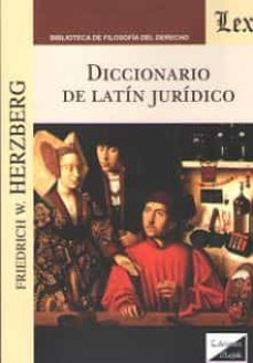 diccionario de latin juridico 2018-friedrich w. herzberg-9789563920536