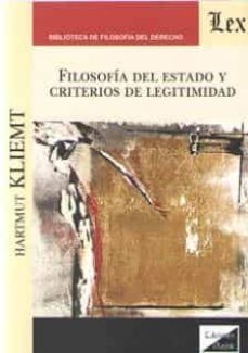 filosofia del estado y criterios de legitimidad-hartmut kliemt-9789563926736
