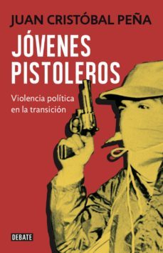jóvenes pistoleros (ebook)-juan cristobal peña-9789566042136