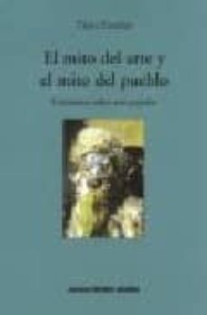 el mito del arte y el mito del pueblo: cuestiones sobre el arte popular-9789568415136