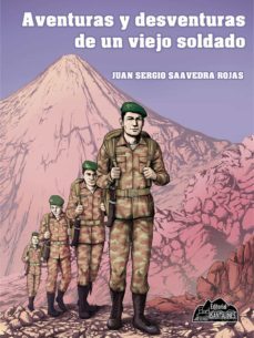 aventuras y desventuras de un viejo soldado (ebook)-juan saavedra rojas-9789568675936