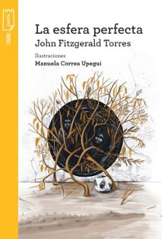 la esfera perfecta-john fitzgerald torres-9789580022336