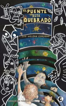 el puente esta quebrado (ebook)-luz helena cordero villamizar-9789582015336