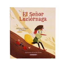 el señor luciernaga (ebook)-antonio orlando rodriguez-9789583065736