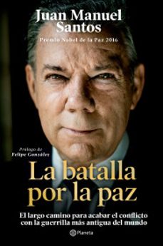 la batalla por la paz-juan manuel santos-9789584276636