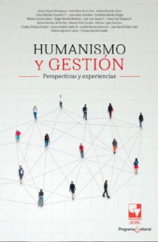 humanismo y gestion: perspectivas y experiencias (ebook)-álvaro zapata domínguez-aura mena de la cruz-andrea hurtado ayala-9789585070936