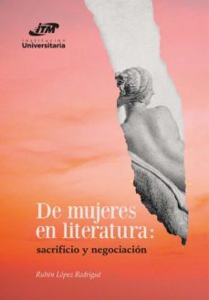 de mujeres en literatura: (ebook)-ruben lopez rodrigue-9789585122536