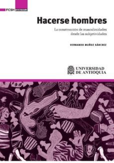 hacerse hombres (ebook)-hernando muñoz sanchez-9789585413436