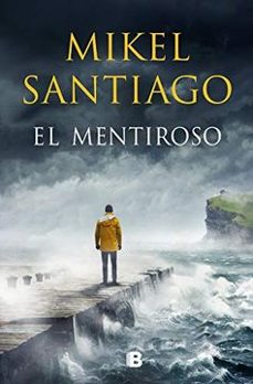 el mentiroso-mikel santiago-9789585566736