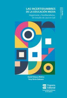 las incertidumbres de la educacion media (ebook)-david velasco molina-yeny giron galeano-9789586190336