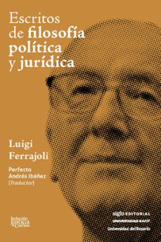 escritos de filosofia politica y juridica (ebook)-andrés ibáñez perfecto-9789586658836