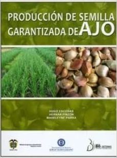 produccion de semilla garantizada de ajo (ebook)-hugo escobar-hernan pinzon-madeleyne parra-9789587251036