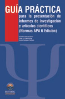 guia practica para la presentacion de informes de investigacion y articulos cientificos. edicion 2 (ebook)-carmelina paba barbosa-zuany luz paba argote-ubaldo rodriguez de avila-9789587460636