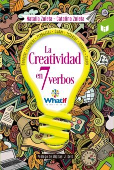 la creatividad en 7 verbos (ebook)-natalia zuleta-catalina zuleta-9789587577136