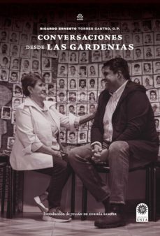 conversaciones desde las gardenias (ebook)-o.p, ricardo ernesto torres castro-9789587824636