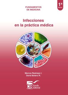 infecciones en la práctica médica (ebook)-david botero r-marcos restrepo l.-9789588843636