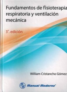fundamentos de fisioterapia respiratoria y ventilacion mecanica-9789589446836