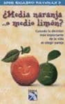 ¿media naranja... o medio limon?-jose ricardo bateman-9789681336936