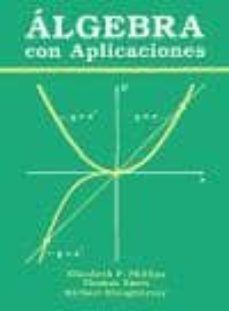 algebra con aplicaciones-elizabeth p. phillips-thomas butts-michael shaughnessy-9789686034936