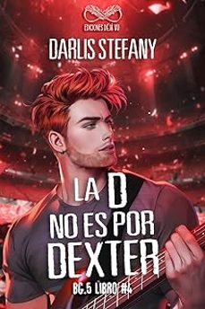 bg.5: la d no es por dexter - libro 4-darlis stefany-9789801837336