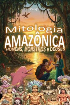 mitologia amazonica (ebook)-carlos araujo carujo-9789851122536
