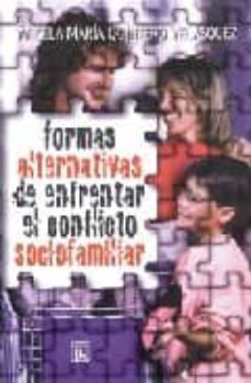 formas alternativas de enfrentar el conflicto sociofamiliar-9789870000136